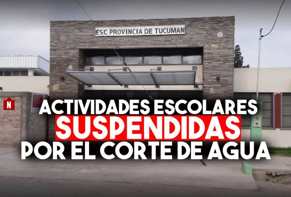 Por el corte de agua, suspenden actividades escolares en varios establecimientos educativos