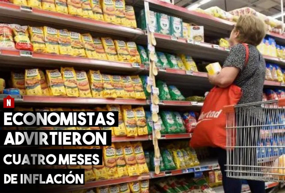 Economistas advirtieron cuatro meses de gran inflación