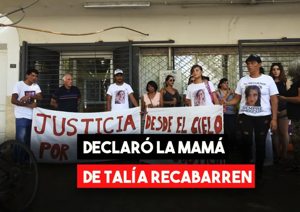 Caso Talía: Declaró Anabela Recabarren, la mamá de Talía