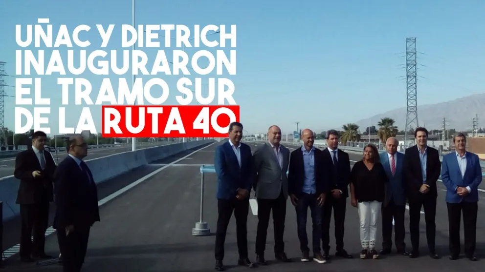 Uñac y Dietrich inauguraron el tramo sur de la Ruta 40