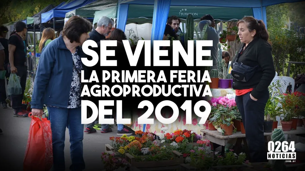 Se viene la primera Feria Agroproductiva del 2019