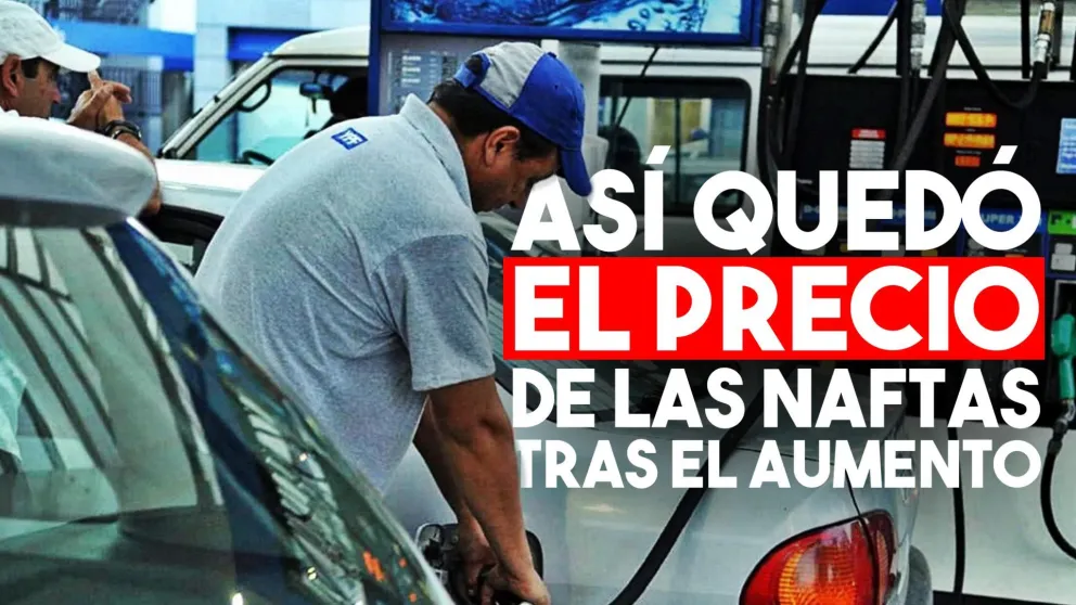 Aumentaron las naftas otras vez y así quedaron los precios