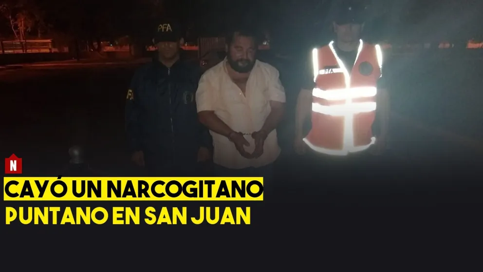 Cayó un narcogitano puntano en San Juan