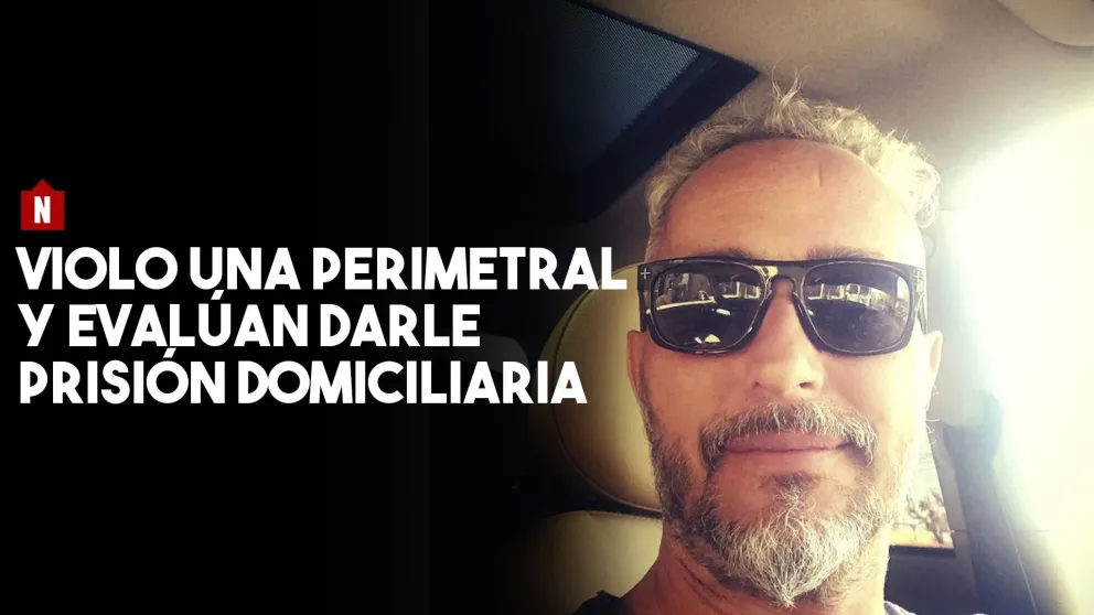 Podrían darle prisión domiciliaria al hombre que violó una restricción perimetral