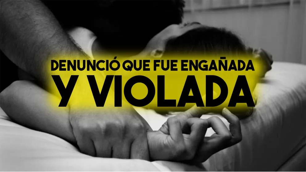 Denunció que un hombre la engañó y la violó