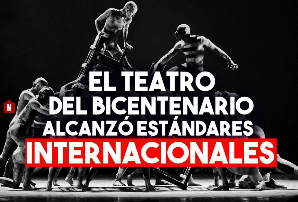Orgullo: el Teatro del Bicentenario alcanzó estándares de calidad internacional