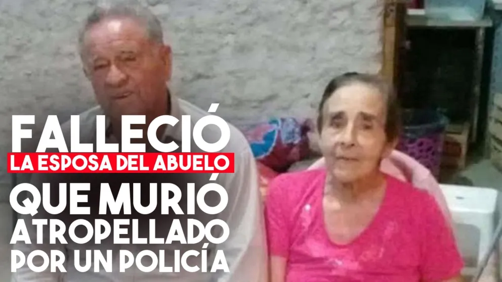 Falleció la esposa del abuelo que murió atropellado por un policía