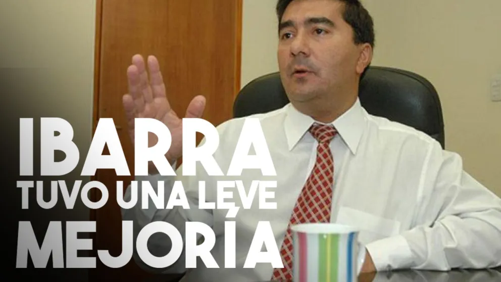 Ibarra tuvo una leve mejoría