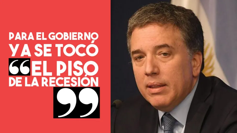 Para el Gobierno ya se tocó "el piso de la recesión"