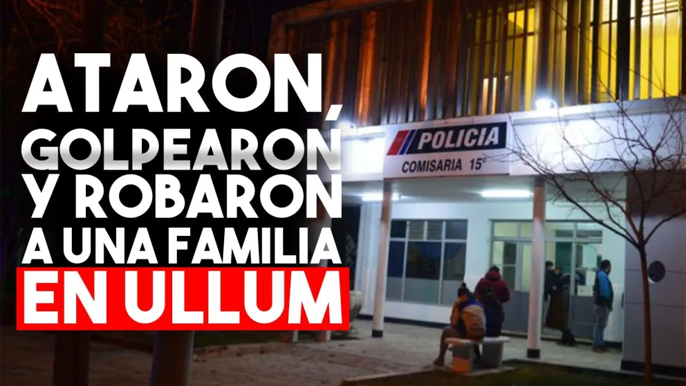 Ladrones maniataron y torturaron a una familia en Ullum