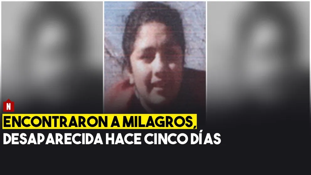 Encontraron a Milagros, desaparecida hace cinco días
