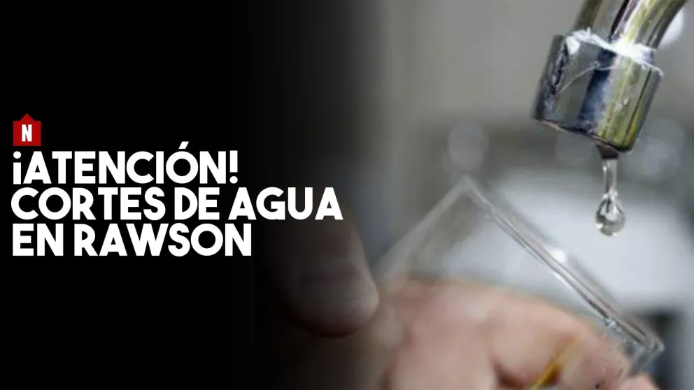 Atención hay cortes de agua programados en Rawson