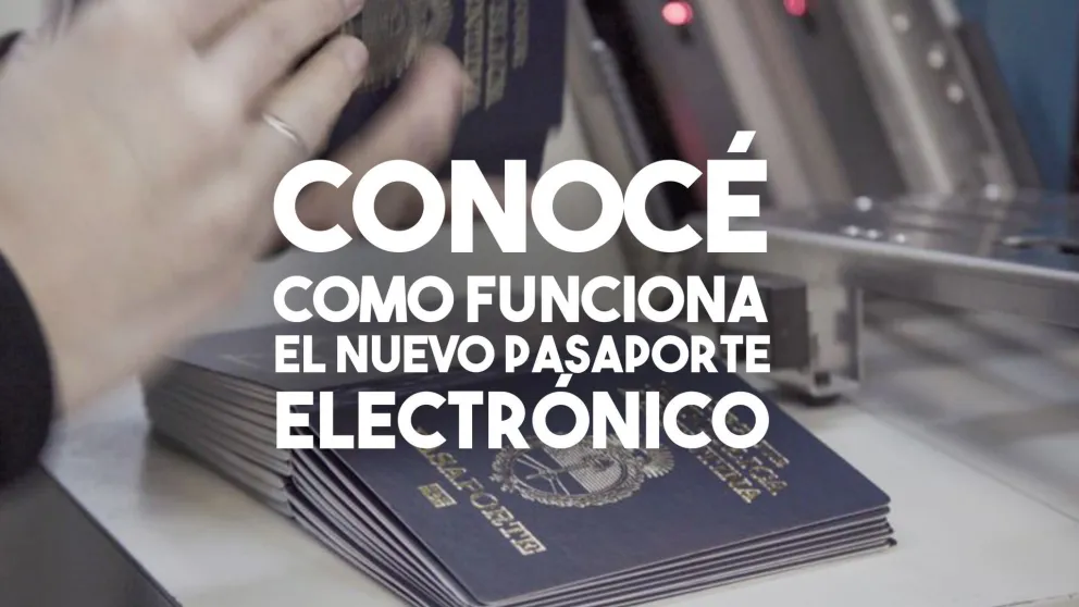 Pasaporte electrónico: conocé como funciona