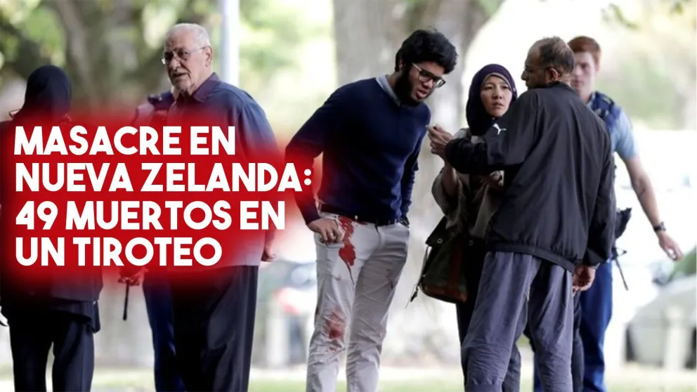 Masacre en Nueva Zelanda deja al menos 49 muertos tras el tiroteo en dos mezquitas