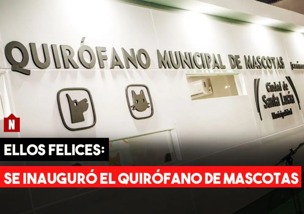 En Santa Lucía se inauguró el Quirófano Municipal de Mascotas