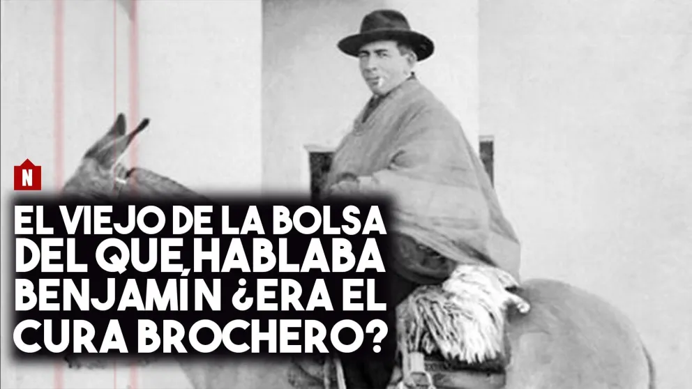 ¿El "viejo de la bolsa" es el Cura Brochero?