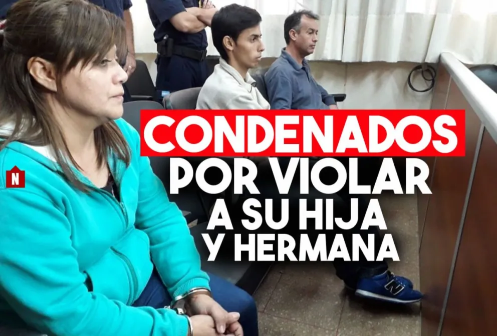 Condenaron a prisión al padre, al hermano y a la madre de la joven violada cuando era menor