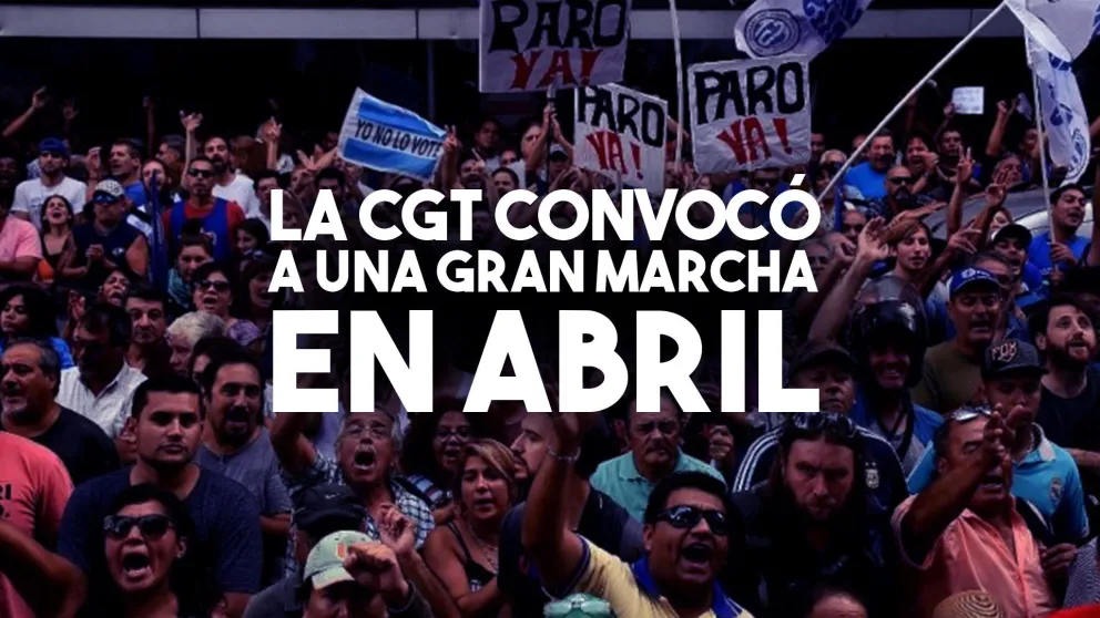 La CGT ratificó la marcha del 4 de abril