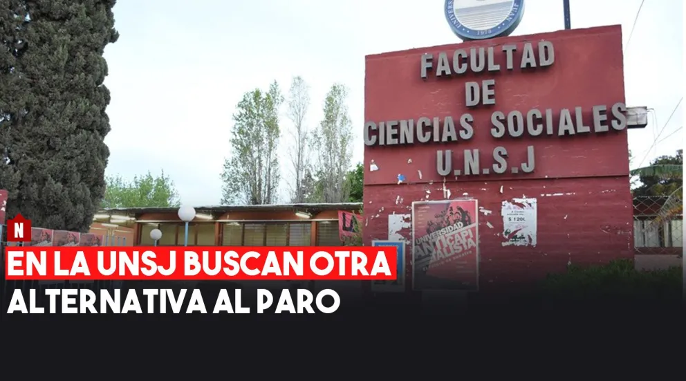 La UNSJ busca alternativas para evitar el paro