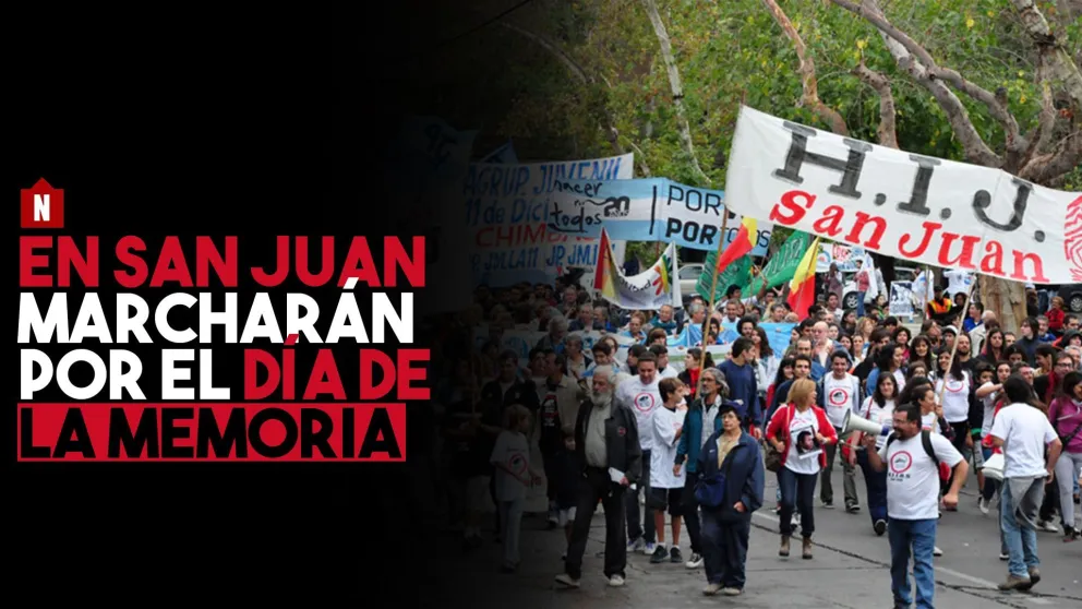 En San Juan marcharán por el Día de la Memoria