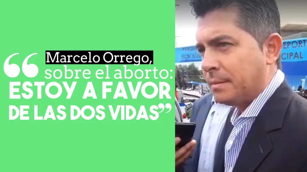 Marcelo Orrego, sobre el aborto: "Estoy a favor de las dos vidas"
