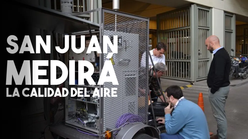 San Juan tiene la primera Estación de Monitoreo de Calidad de Aire de Argentina