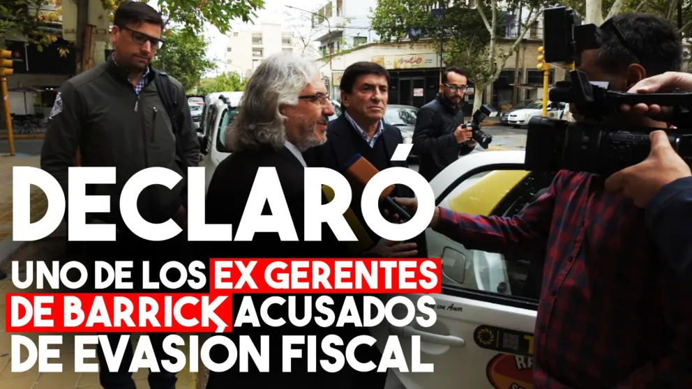Declaró uno de los ex gerentes de Barrick acusados de evasión fiscal
