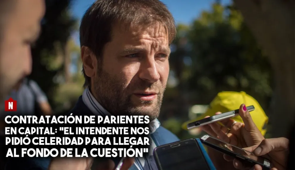 Contrataciones de parientes en Capital: "Hemos trasladado el caso a la Justicia"