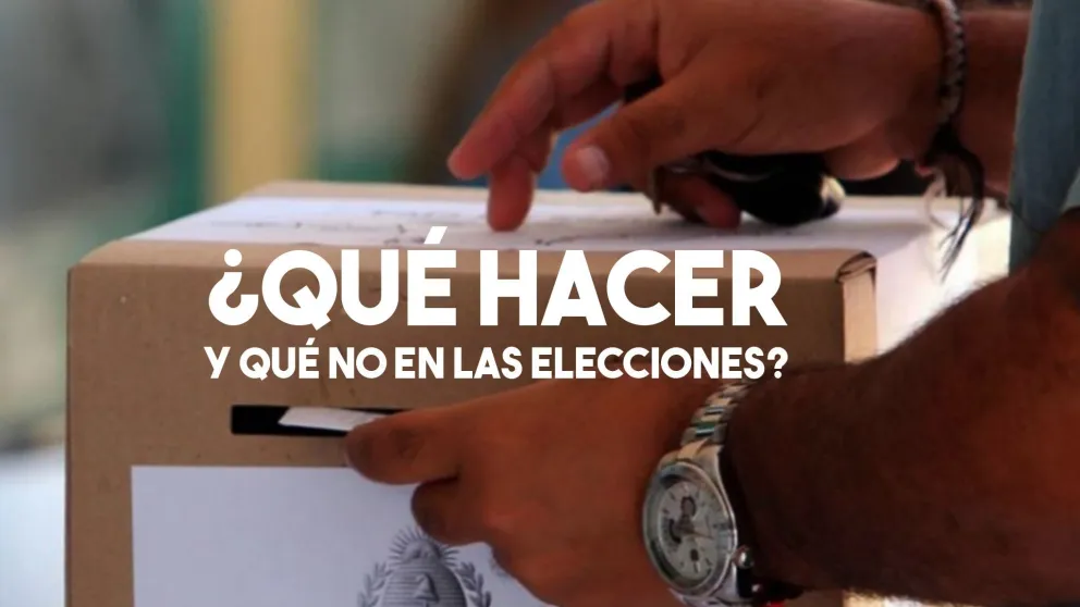 ¿Qué se puede hacer y qué no en las elecciones?