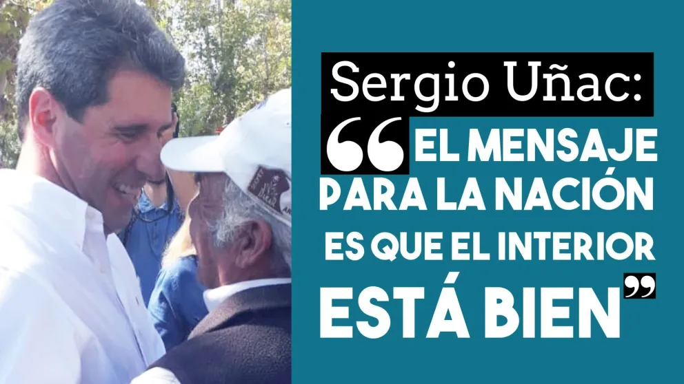 Sergio Uñac: "El mensaje para la Nación es que el interior está bien"