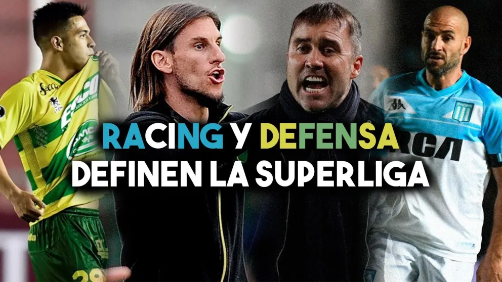 Racing y Defensa definen la Superliga