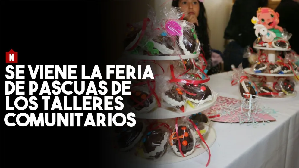 Fería de Pascuas de los Talleres Comunitarios