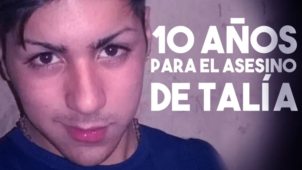 Condenaron a 10 años de prisión efectiva al asesino de Talía