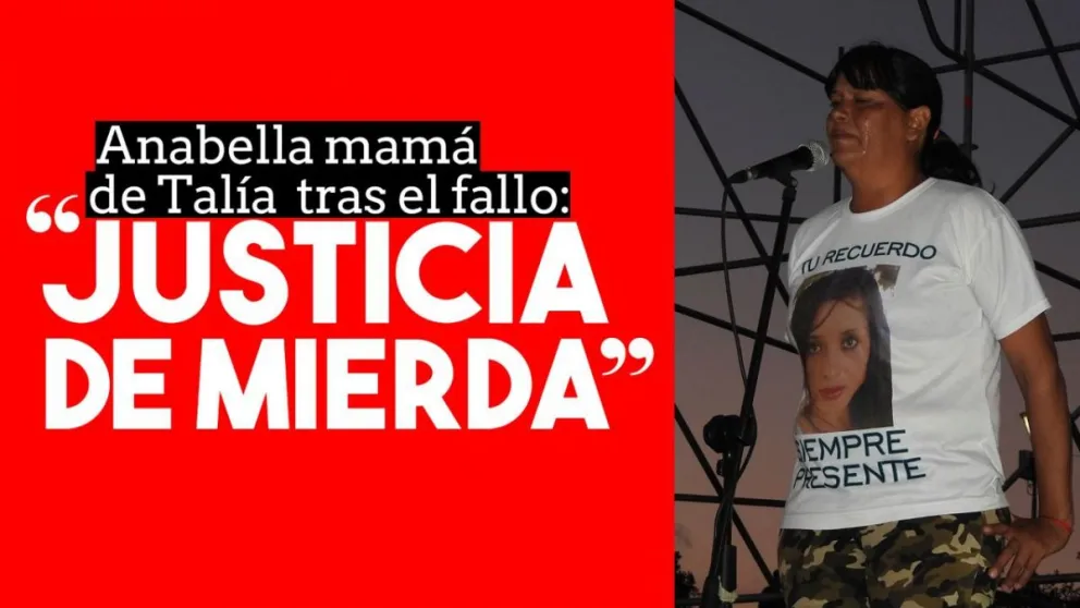 Anabella Recabarren: "Justicia de mierda"