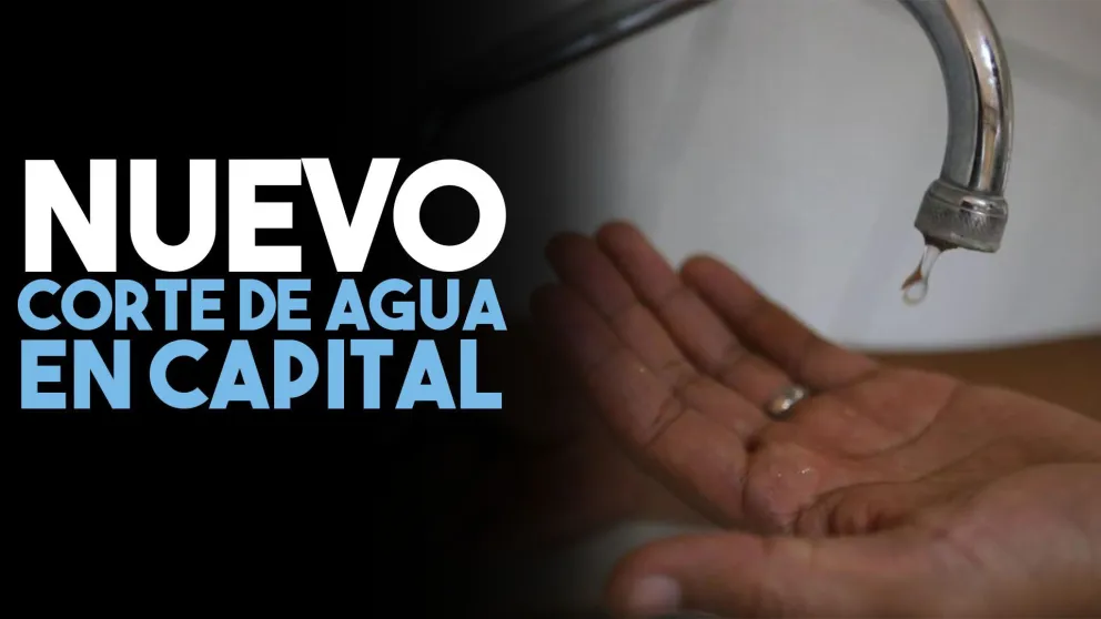 Atención: cortes de agua en Capital