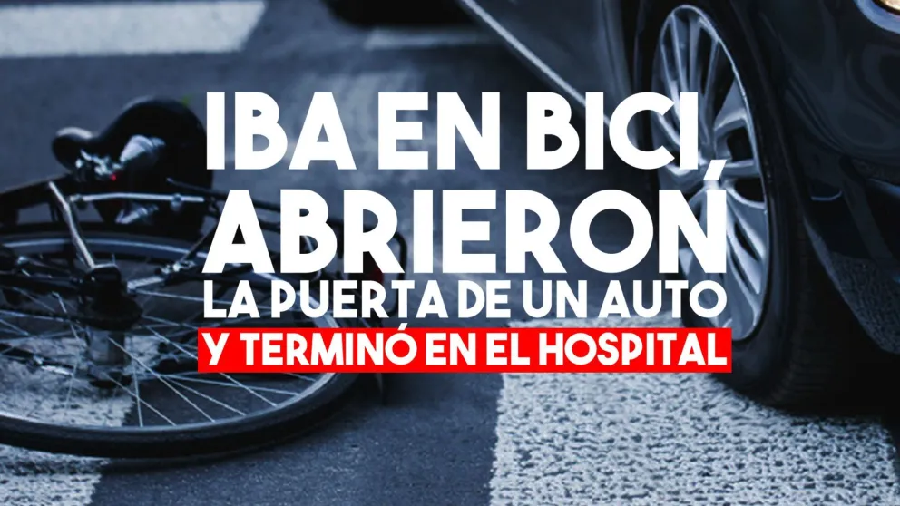 Iba en bici, abrieron la puerta de un auto y terminó en el hospital