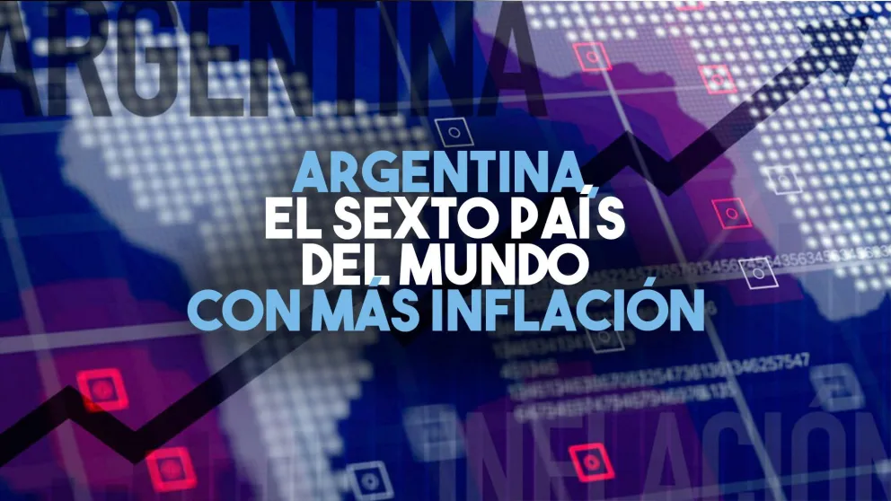 Argentina es el sexto país del mundo con más inflación