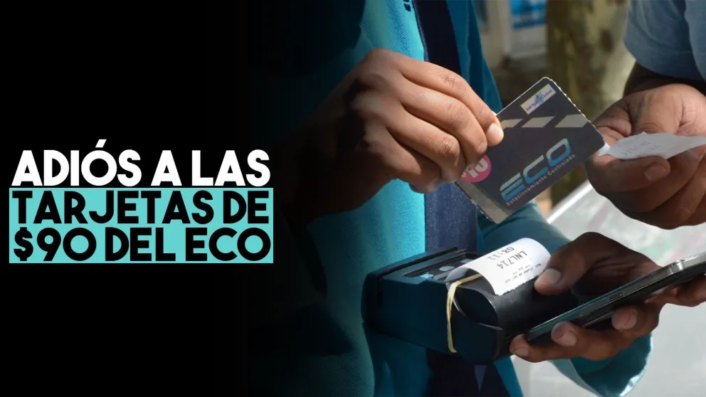 Ya no habrán más tarjetas de 90 pesos en el ECO