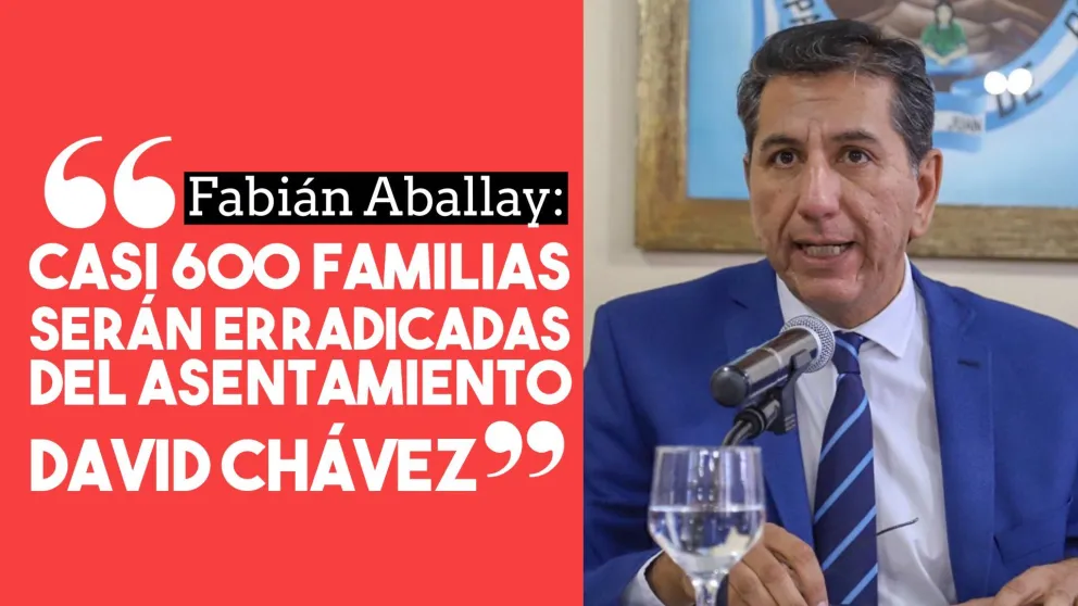 Fabián Aballay: "Casi 600 familias serán erradicadas del asentamiento David Chávez"