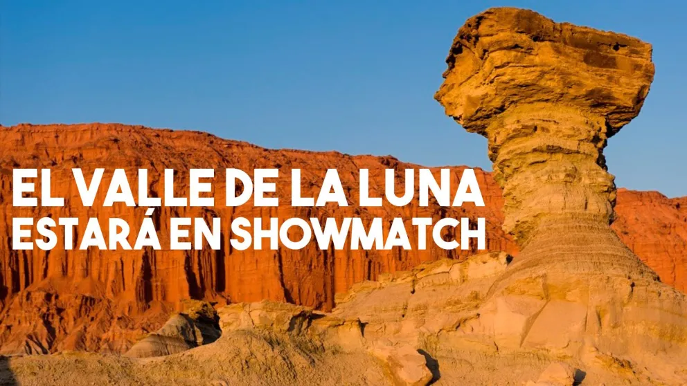 El Valle de la Luna estará en ShowMatch