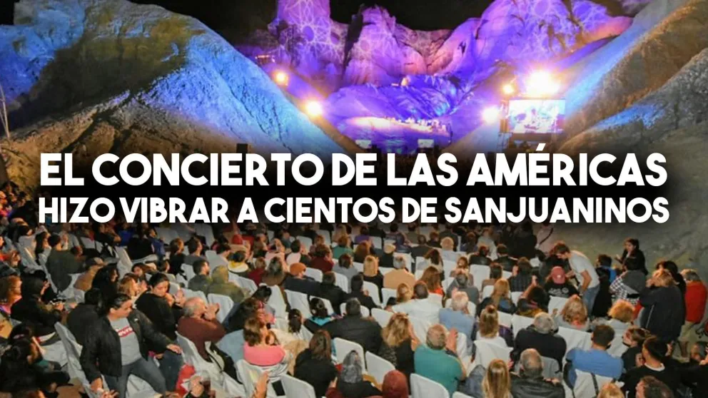 El Concierto de las Américas hizo vibrar a los sanjuaninos