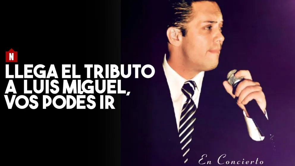 Si te gusta Luis Miguel, no te podés perder esta oportunidad