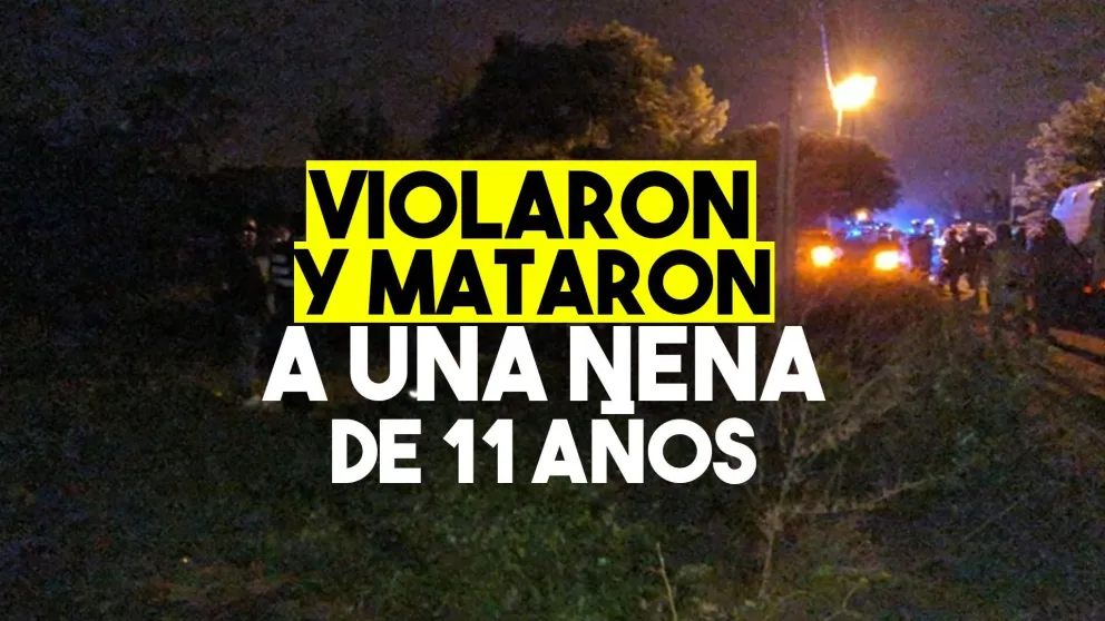 Violaron y asesinaron a una nena de 11 años que había salido a comprar pan