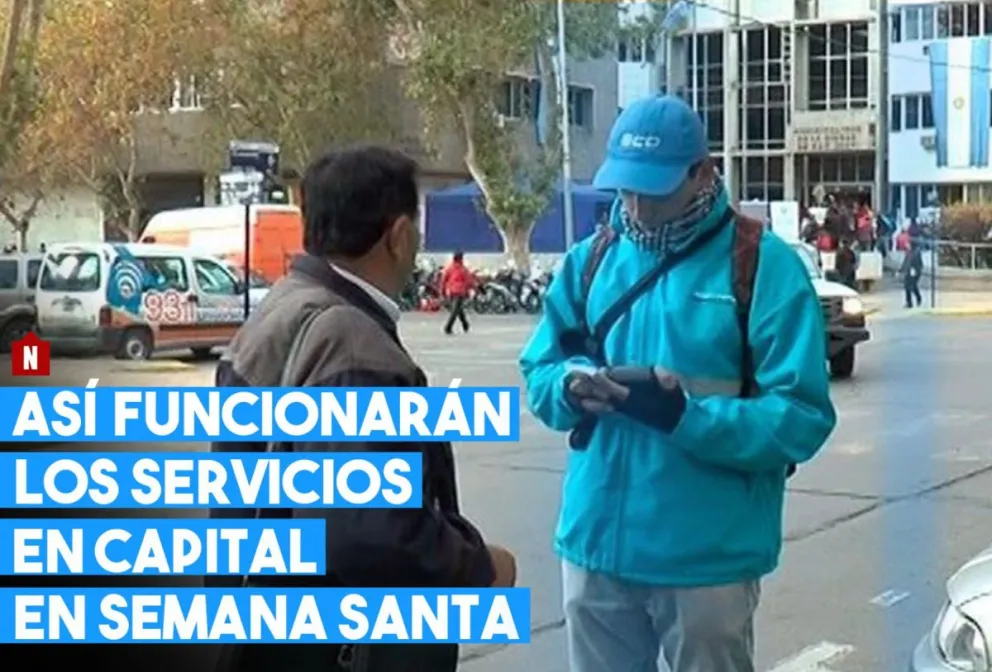 ¿Cómo funcionan los servicios de Capital por Semana Santa?