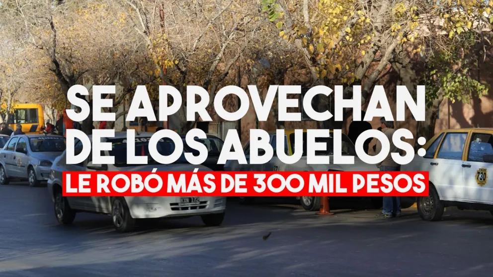 Un remisero engañó a una abuela para robarle más de 300 mil pesos