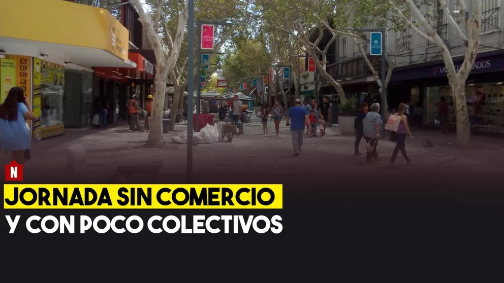 No te olvides, jornada sin comercio y con pocos colectivos