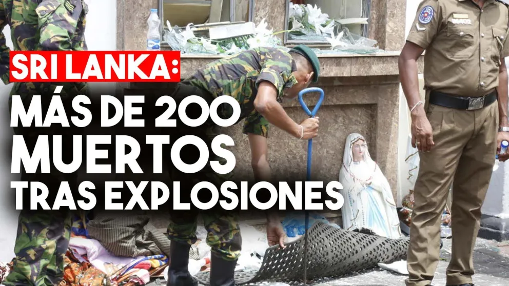 Al menos 187 muertos y 469 heridos tras varias explosiones en Sri Lanka