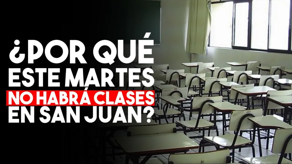 ¿Por qué este martes no habrá clases en San Juan?