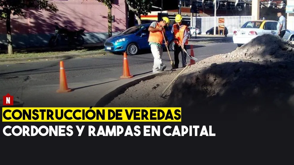 Construcción de veredas, rampas y cordones en Capital