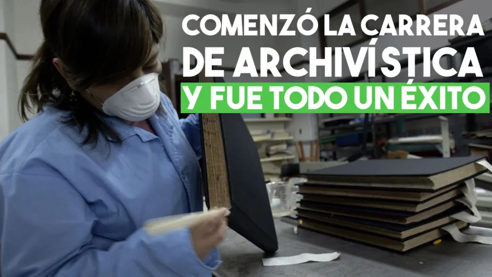 Comenzó la carrera de archivística y fue todo un éxito
